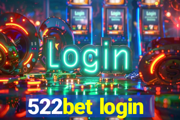 522bet login